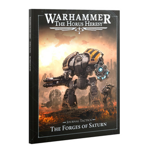 Warhammer: The Horus Heresy | Journal Tactica: The Forges of Saturn (PREORDER 10/04/2025)