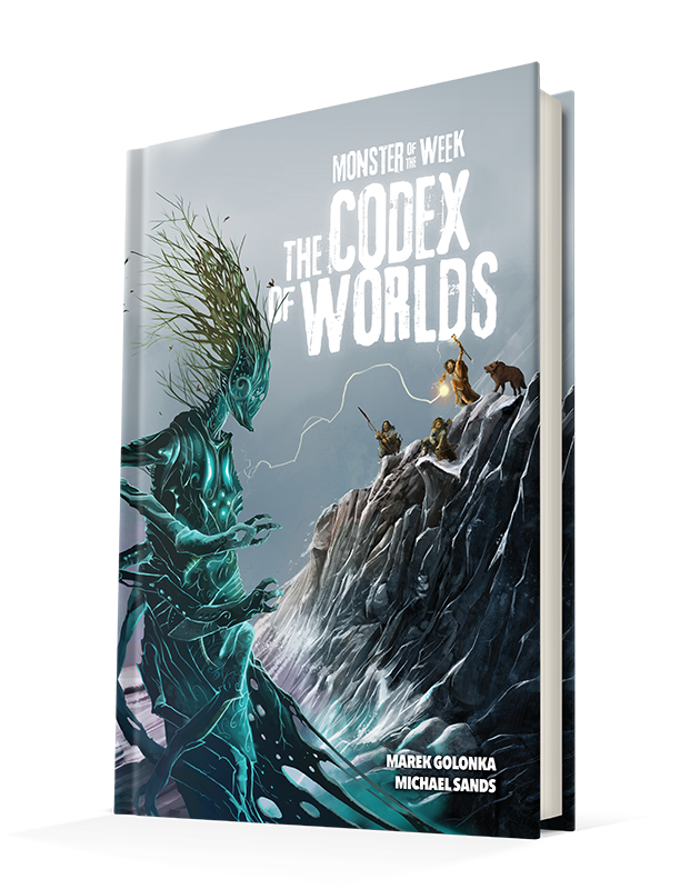 Monster of the Week RPG: The Codex of Worlds [Hardcover]