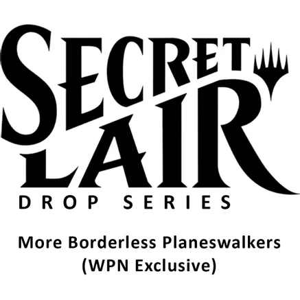 MTG Secret Lair: More Borderless Planeswalkers