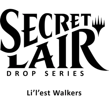 MTG Secret Lair: Li'l'est Walkers Set [Regular]
