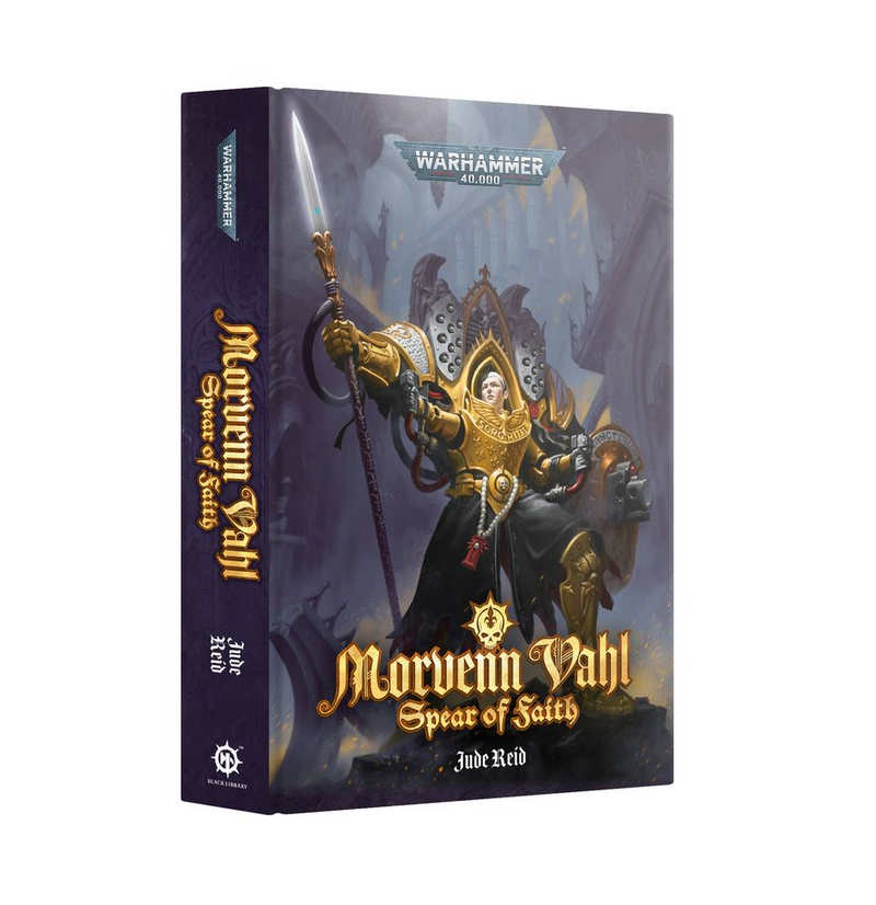 Black Library | Morvenn Vahl: Spear of Faith [Hardcover]