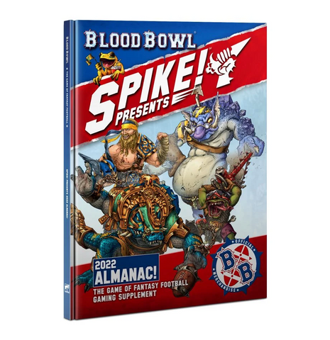 Blood Bowl: SPIKE! Presents - 2022 Almanac! [Hardcover] *OUT OF PRINT*