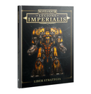 Liber Strategia [Hardcover] | Legions Imperialis [Warhammer: The Horus Heresy]