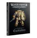 Liber Custodes: The Forces of the Emperor Army Book [Hardcover]