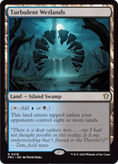 Turbulent Wetlands [Reality Fracture Commander]