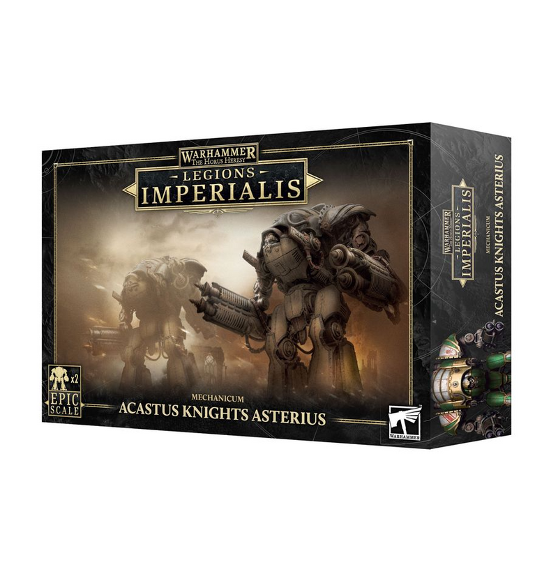 Mechanicum Acastus Knights Asterius | Legions Imperialis [Warhammer: The Horus Heresy]