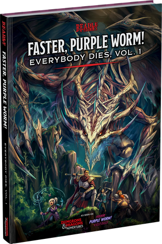 Beadle & Grimm's - Adventure D&D Book Faster Purple Worm! Everybody Dies Vol 1