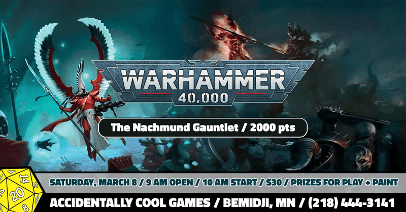 ACG Event - Warhammer 40,000: The Nachmund Gauntlet - Tournament  **In-Store Event**