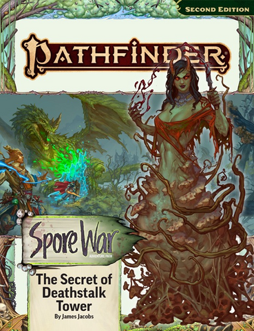 Pathfinder RPG (P2): Adventure Path - Spore War 2 of 3 - The Secret of Deathstalker Tower [Softcover]