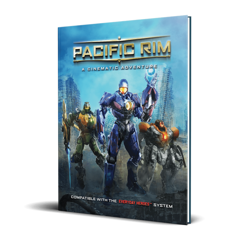 Everyday Heroes RPG: Pacific Rim Cinematic Adventure [Hardcover]