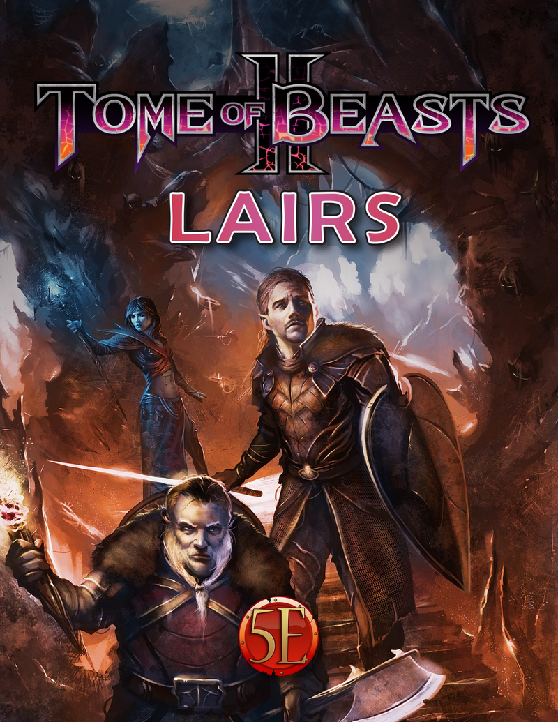 Tome of Beasts 2: Lairs (5E) [Softcover]