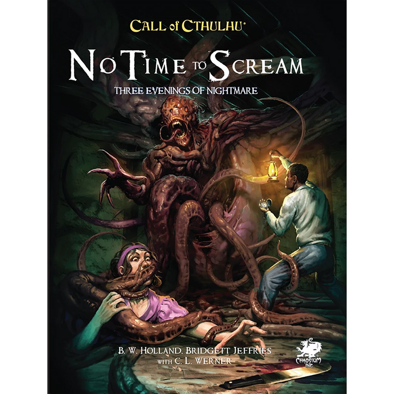 Call of Cthulhu RPG: No Time To Scream (7nd Edition) [Hardcover]