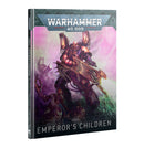 Codex: Emperor's Children (10th Edition) [Hardcover]
