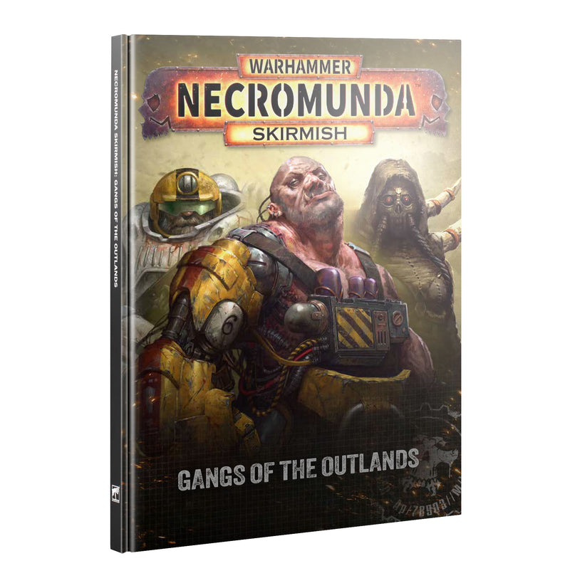 Warhammer: Necromunda | Skirmish: Gangs of the Outlands [Hardcover] (PRESALE 8/15)