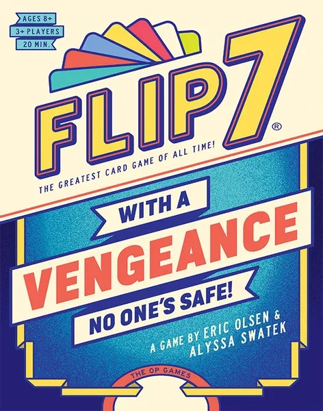 Flip 7: With a Vengence [2nd Edition]