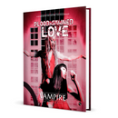 Vampire: The Masquerade - Blood-Stained Love Sourcebook [Hardcover]