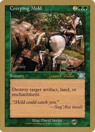 Creeping Mold - 2000 Janosch Kuhn (6ED) (SB) [World Championship Decks 2000]