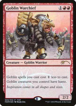 Goblin Warchief (2016) [Friday Night Magic 2016]