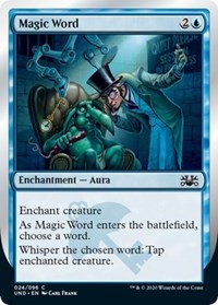 Magic Word [Unsanctioned]