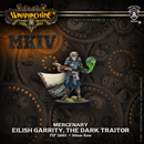 Warmachine MKIV | Mercenary Solo - Eilish Garrity, the Dark Traitor [Resin]