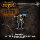 Warmachine MKIV | Mercenary Solo - Eiryss, Shadow of Retribution [Resin]