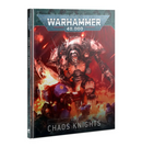 Codex: Chaos Knights (9th Edition) [Hardcover] *OUT OF PRINT*