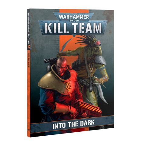 Kill Team: Into the Dark [Softcover] *OUT OF PRINT*