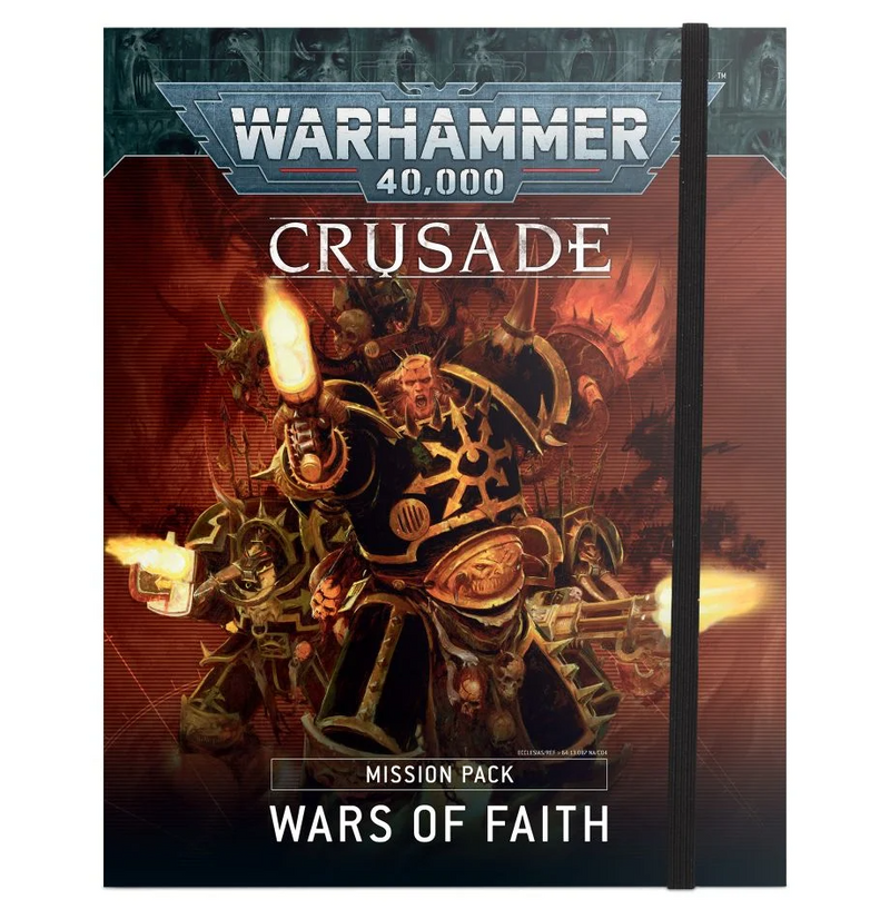 Crusade Mission Pack: Wars of Faith [Softcover] *OUT OF PRINT*