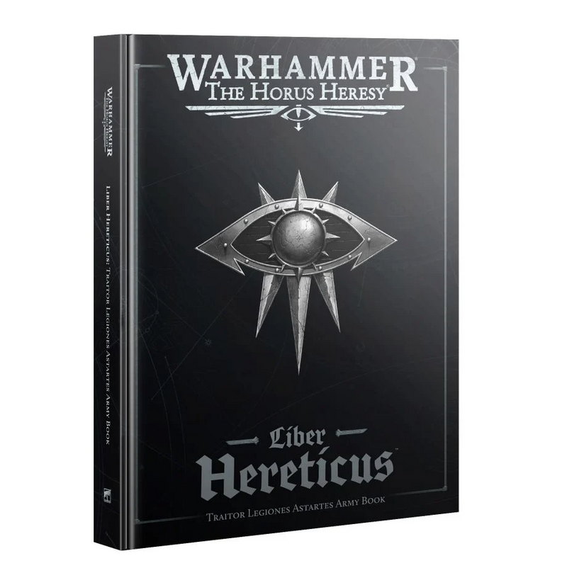 Warhammer: The Horus Heresy | Liber Hereticus: Traitor Legiones Asartes Army Book [Hardcover]