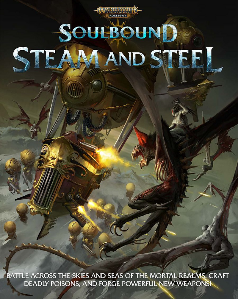 Warhammer Age of Sigmar: Soulbound RPG - Steam and Steel [Hardcover]