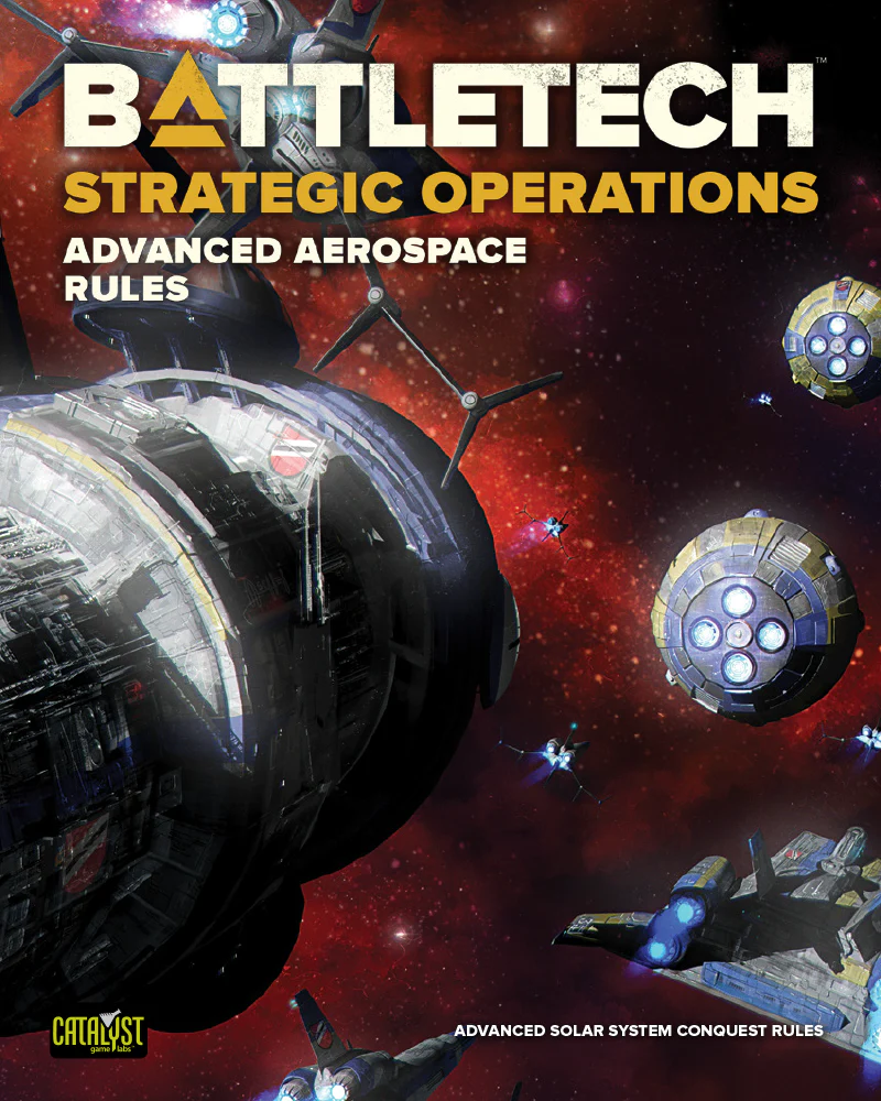 BattleTech: Strategic Operations - Advanced Aerospace Rules [Hardcover]
