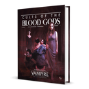 Vampire: The Masquerade - Cults of the Blood Gods Sourcebook [Hardcover]