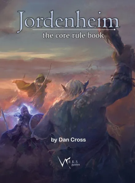 Jordenheim RPG: The Core Rule Book [Hardcover]